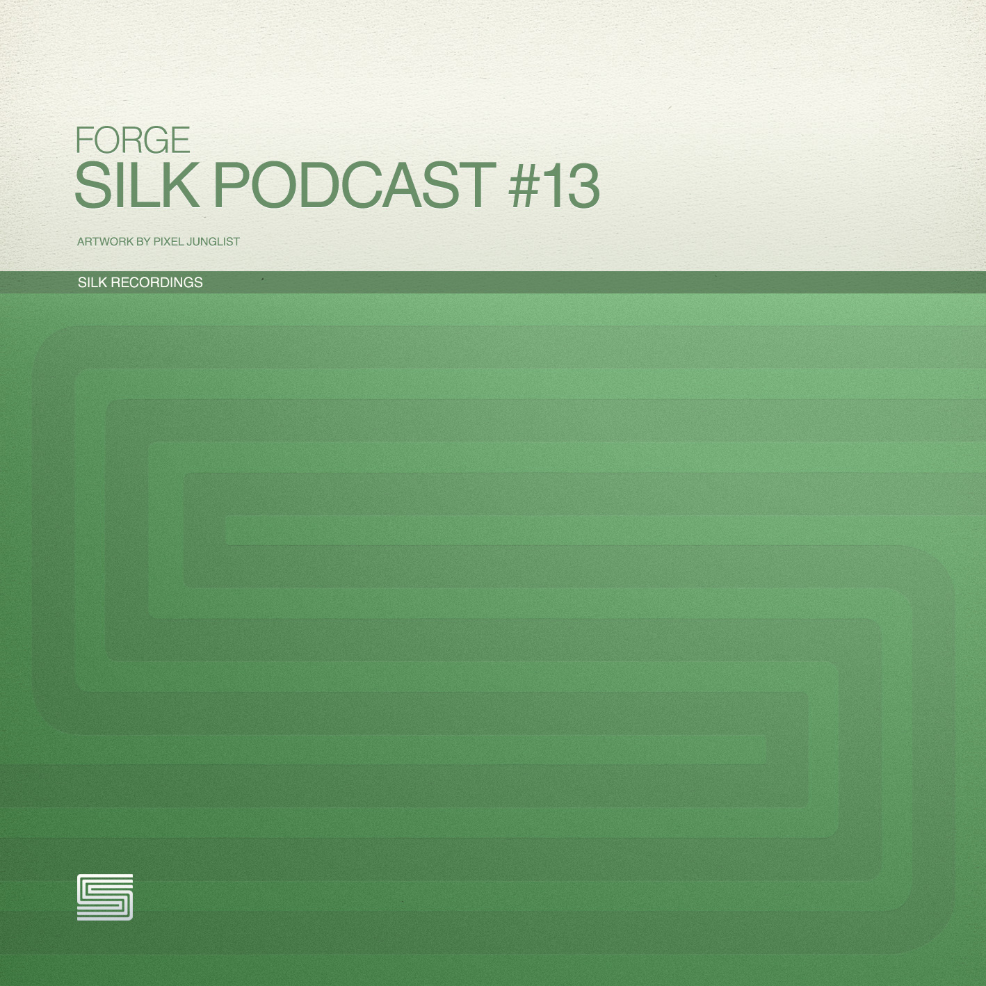 Silk Podcast Vol.13 Feat Forge