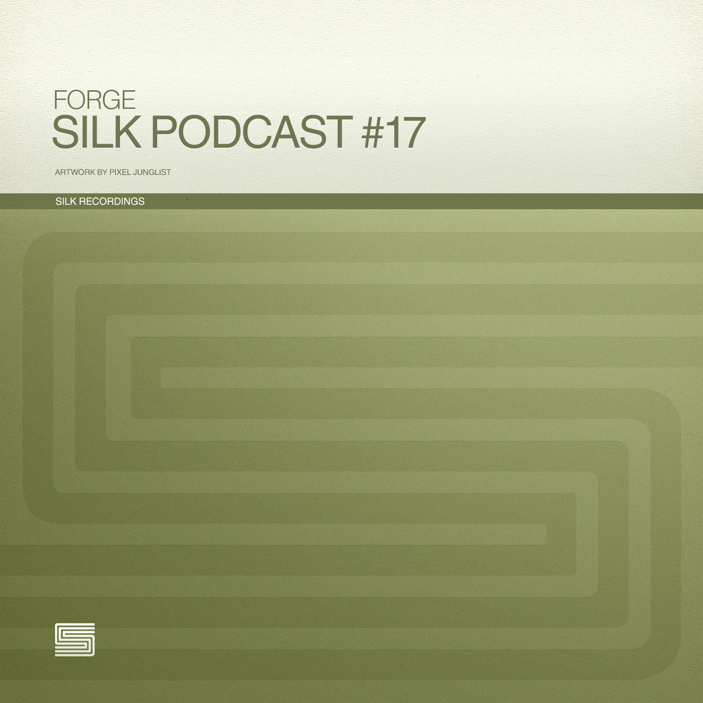 Silk Podcast Vol.17 Feat Forge