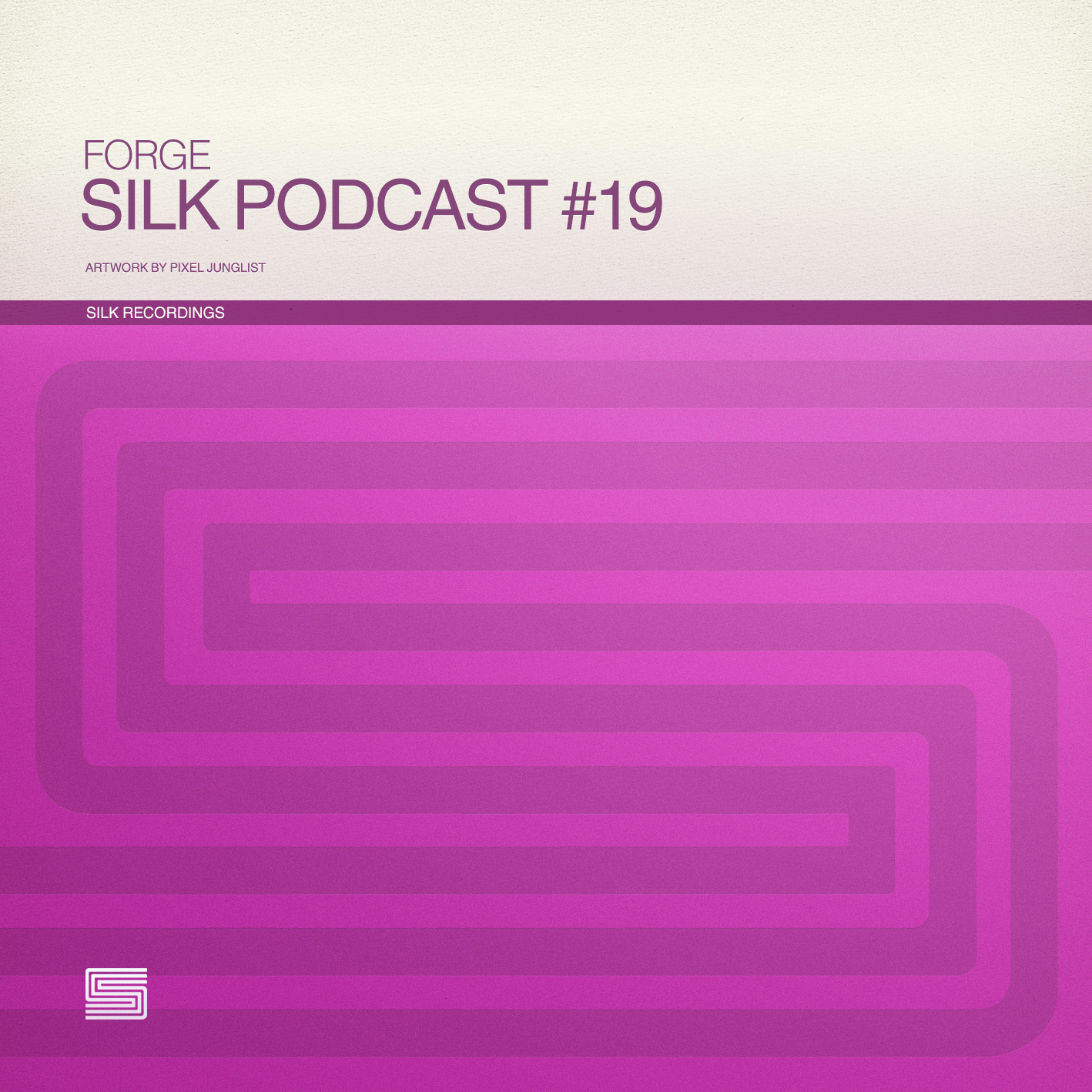 Silk Podcast Vol.19 Feat Forge