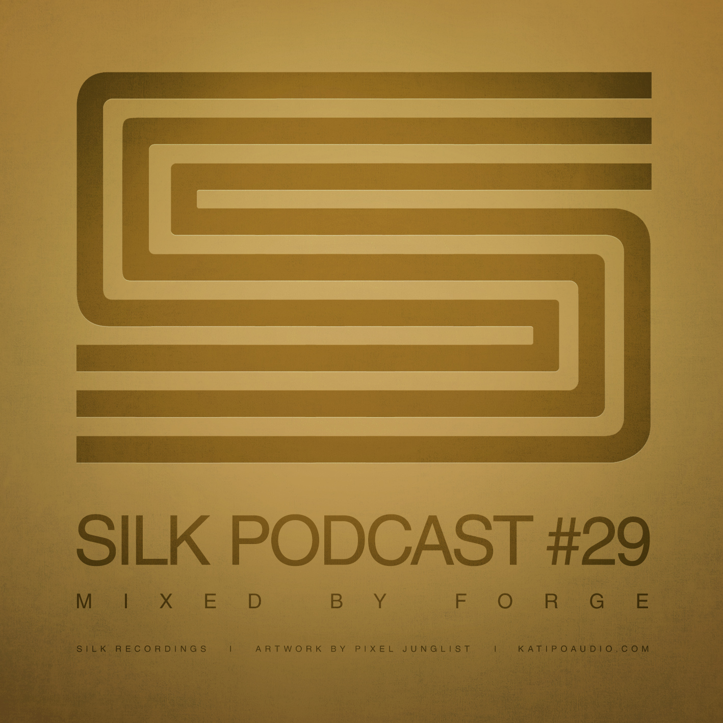 Silk Podcast Vol.29 Feat Forge