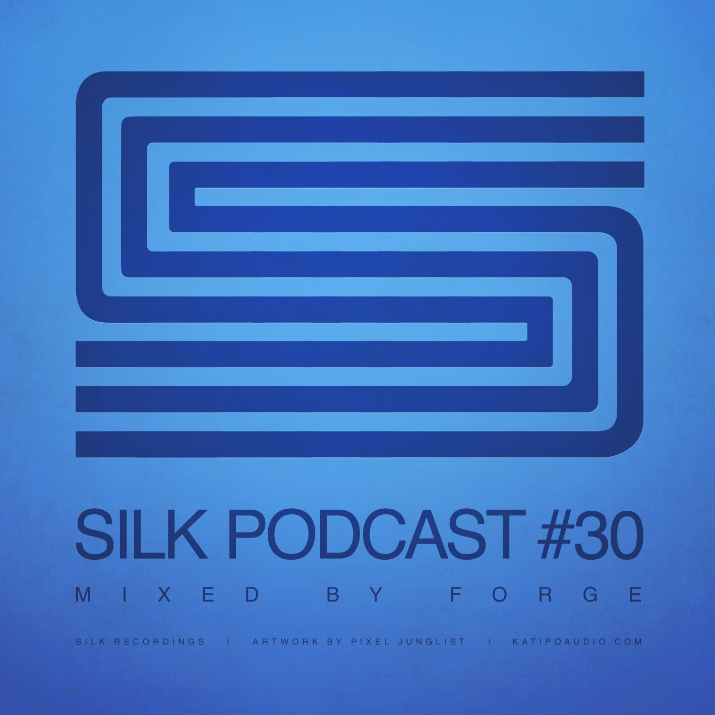 Silk Podcast Vol.30 Feat Forge