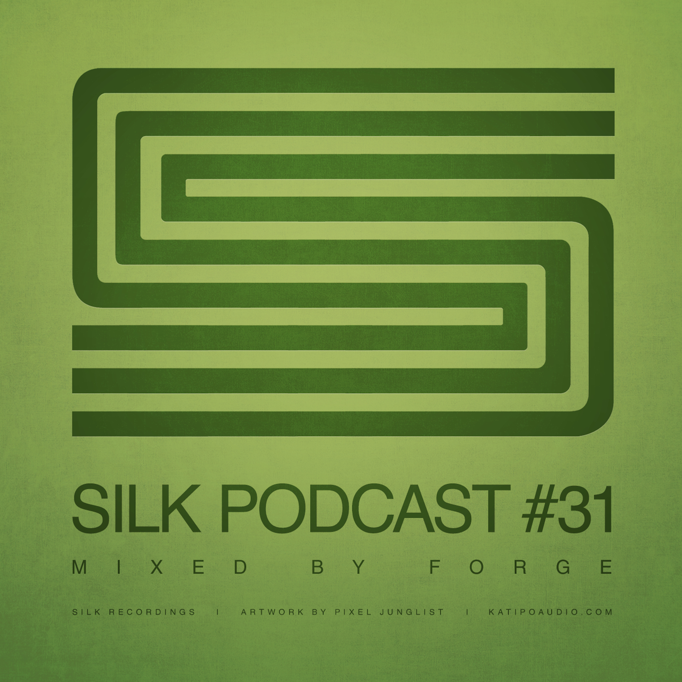 Silk Podcast Vol.31 Feat Forge