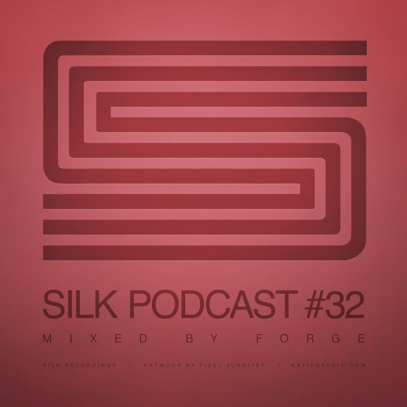 Silk Podcast Vol.32 Feat Forge